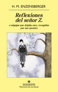 Enzensberger da rienda suelta a su ironía filosófica en "Reflexiones del señor Z"