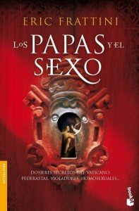 Eric Frattini se ha ocupado incluso de la sexualidad y los papas