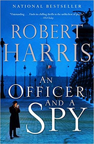 Roman Polanski inspiró a Robert Harris para escribir "An Officer and a Spy": relato basado en el caso Dreyfus, que firmó Robert Harris